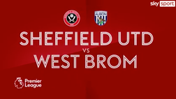 VIDEO Sheffield-West Bromwich 2-1, vittoria in rimonta: guarda gli highlights di Premier League