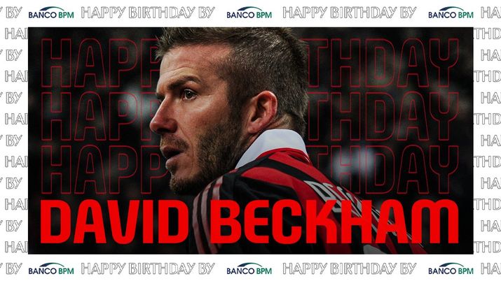 Gli auguri di compleanno del Milan a David Beckham | AC Milan News (acmilan.com) 