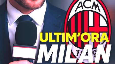 Calciomercato Milan, news dell'ultim'ora. Calciomercato Milan, news dell'ultim'ora.