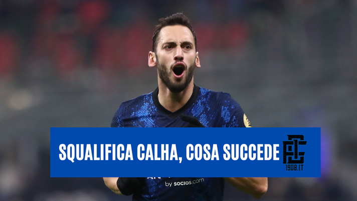 Inter, quando sconta la squalifica Calhanoglu? Le tre ipotesi e i precedenti Inter, quando sconta la squalifica Calhanoglu? Le tre ipotesi e i precedenti - immagine 1