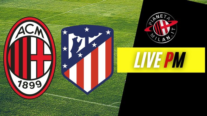 Il LIVE di Milan-Atletico Madrid, partita della 2^ giornata della Champions League 2021-2022 | AC Milan News 