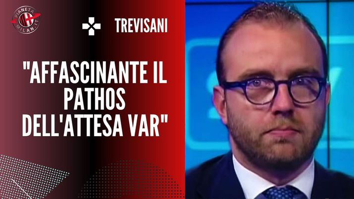 Riccardo Trevisani, giornalista di 'Sky Sport', è tornato sugli episodi da VAR in Lazio-Milan 3-0 | AC Milan News 
