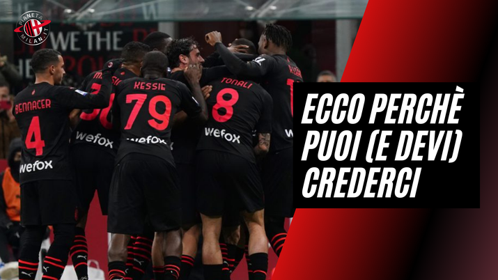 Milan, ecco perché puoi e devi credere allo scudetto