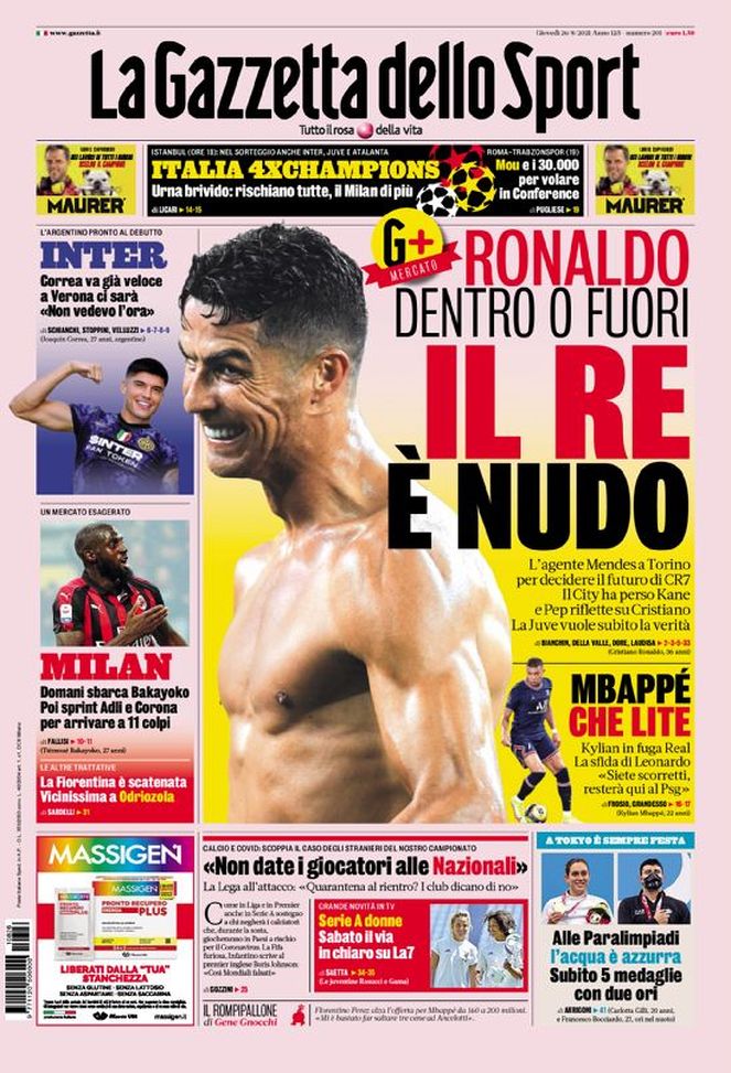 Prima Pagina, La Gazzetta dello Sport: “Il Re è nudo. Ronaldo dentro o fuori” Prima Pagina, La Gazzetta dello Sport: “Il Re è nudo. Ronaldo dentro o fuori”