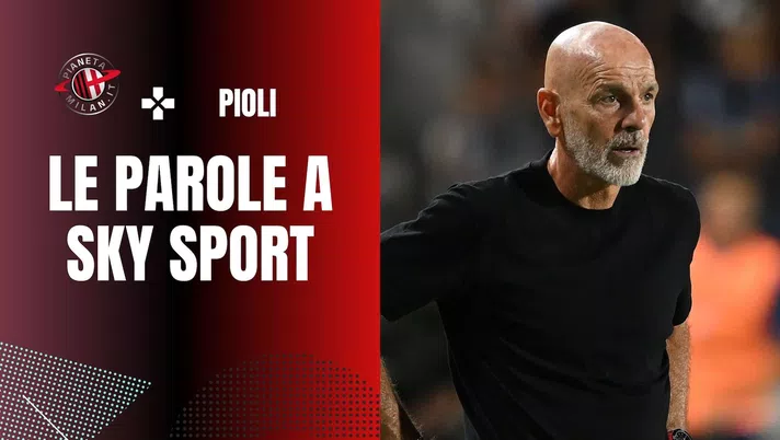 Stefano Pioli AC Milan intervista Sky Sport