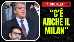 “Milan, Inter e Napoli in Superlega”: ecco la clamorosa notizia di Laporta
