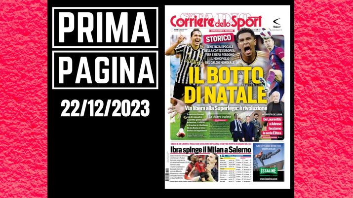 Prima pagina Corriere dello Sport: 'Superlega il botto di Natale'