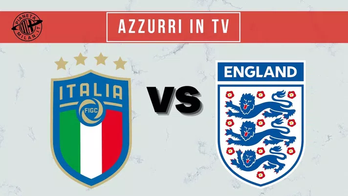 Europei 2021 &#8211; Dove vedere Italia-Inghilterra oggi in TV e diretta streaming
