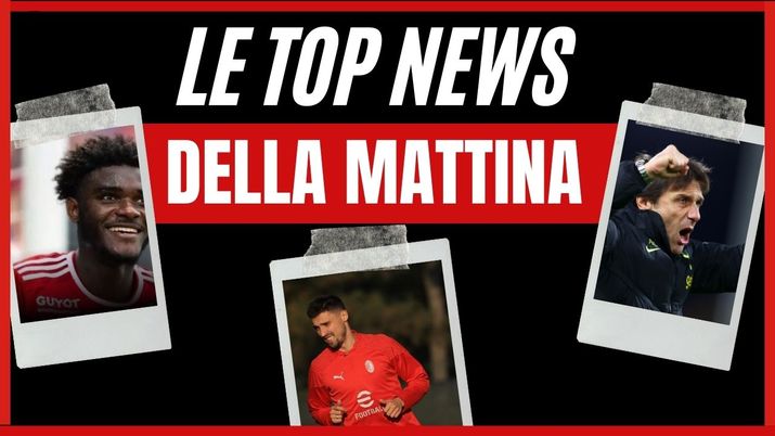 Top News AC Milan sabato 6 gennaio 2024
