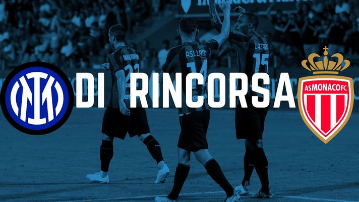 Inter-Monaco 2-2 risultato finale: Asllani ruba lo sguardo, minuti importanti per la LuLa Inter-Monaco 2-2 risultato finale: Asllani ruba lo sguardo, minuti importanti per la LuLa - immagine 1