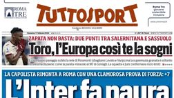 PRIMA PAGINA TUTTOSPORT OGGI: “L’Inter fa paura ma la Juve non ne ha”
