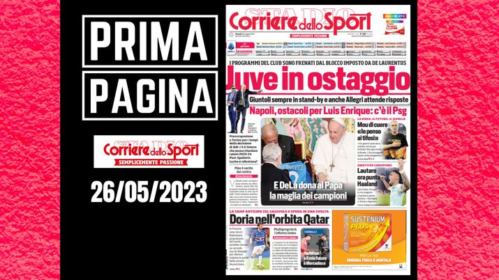 Prima pagina Corriere dello Sport: 'Juve in ostaggio'