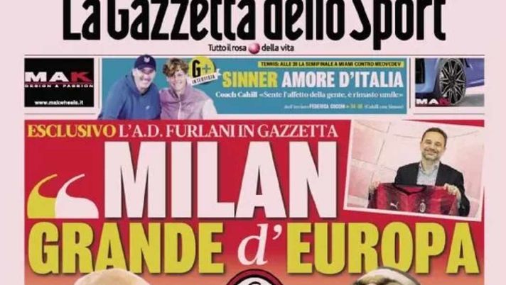 PRIMA PAGINA GAZZETTA DELLO SPORT OGGI: “Milan grande d’Europa, Sinner amore d’Italia” - immagine 1