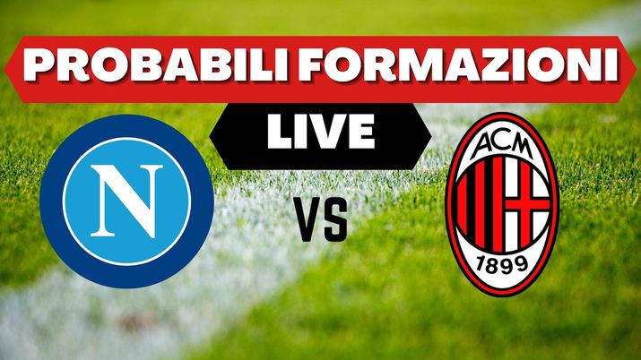 Probabili Formazioni Napoli-Milan Serie A 2021-2022