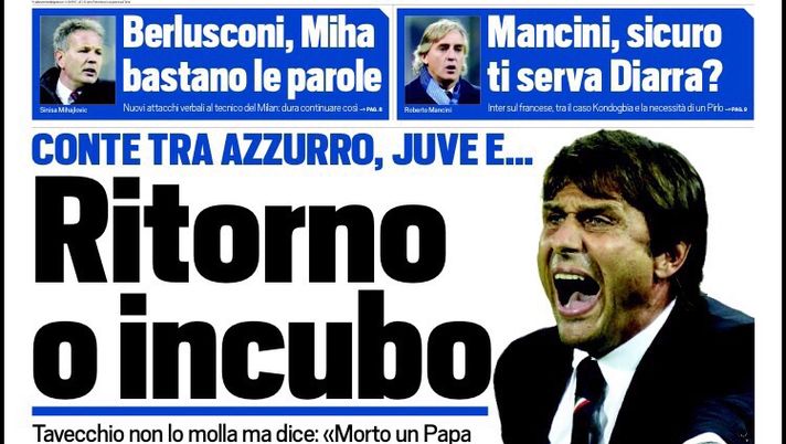 Prima Pagina, Tuttosport: “Ritorno o incubo per Conte, Marotta cerca un centrocampista. La birra di Maccarone non è un’eresia, secondo i nutrizionisti. Novità nella Sampdoria”  Prima Pagina, Tuttosport: “Ritorno o incubo per Conte, Marotta cerca un centrocampista. La birra di Maccarone non è un’eresia, secondo i nutrizionisti. Novità nella Sampdoria”
