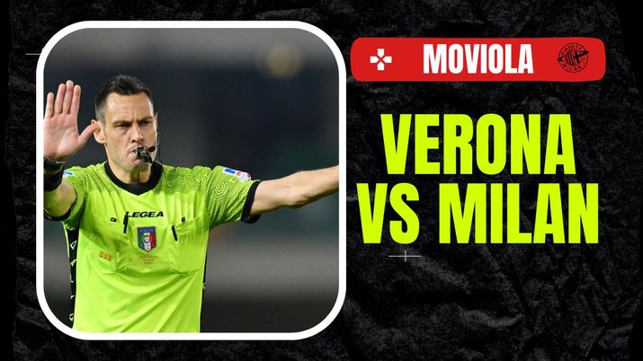 Moviola LIVE Verona-Milan Serie A 2023-2024 arbitro Mariani