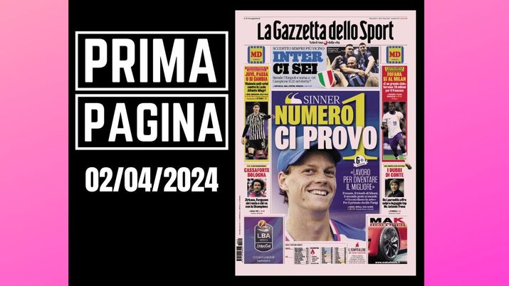 La Gazzetta dello Sport, la prima pagina di oggi, martedì 2 aprile 2024 La Gazzetta dello Sport