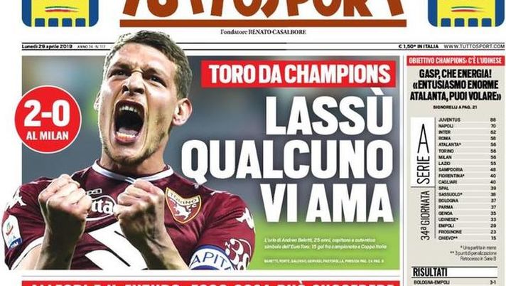 Prima Pagina, Tuttosport: “Lassù qualcuno vi ama. Max, le due verità. Gasp, che energia!”  Prima Pagina, Tuttosport: “Lassù qualcuno vi ama. Max, le due verità. Gasp, che energia!”