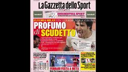 Prima Pagina, La Gazzetta dello Sport: “Euforia Milan… Profumo di scudetto”