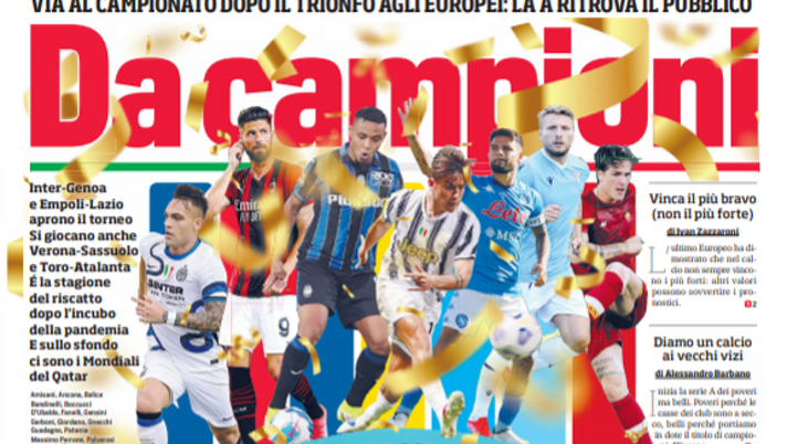 Prima Pagina, Corriere dello Sport: “Da campioni. Via al campionato” Prima Pagina, Corriere dello Sport: “Da campioni. Via al campionato”
