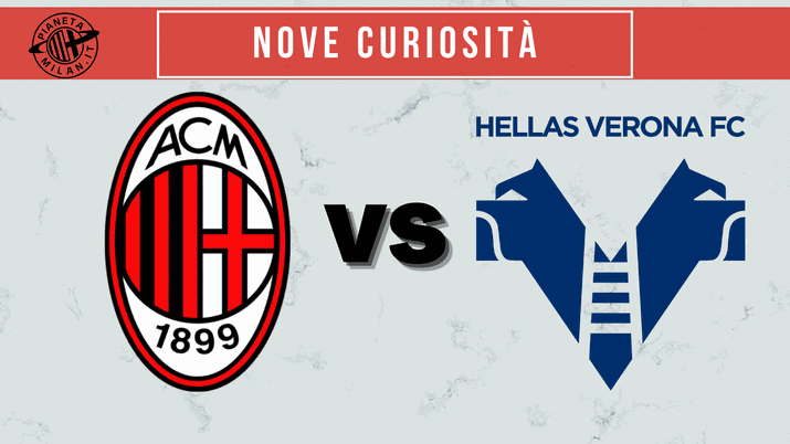 Milan Verona curiosità