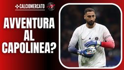 Ex Milan, Donnarumma non convince il PSG: ecco chi può sostituirlo