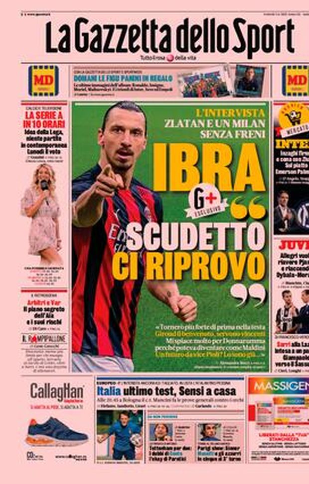 Prima Pagina, La Gazzetta dello Sport: “Ibra, ‘Scudetto ci riprovo’. La Serie A in 10 orari “ Prima Pagina, La Gazzetta dello Sport: “Ibra, ‘Scudetto ci riprovo’. La Serie A in 10 orari “