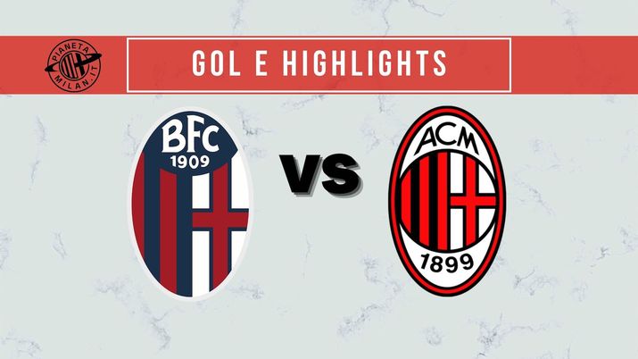 Gol e Highlights Bologna-Milan Serie A 2021-2022