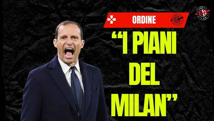 Milan, Ordine: 'Sono partiti due big. Ecco chi arriverà'