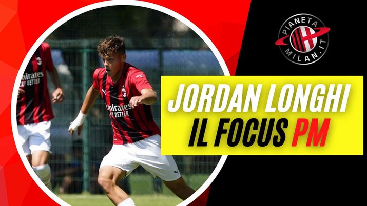 Milan Jordan Longhi il focus ultime news AC Milan