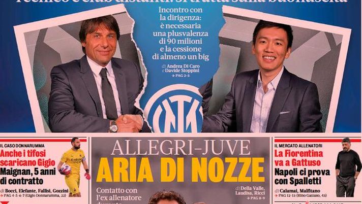 Prima Pagina, La Gazzetta dello Sport: &#8220;Conte-Inter, Divorzio. Allegri-Juve, aria di nozze. La Fiorentina va a Gattuso&#8221; 