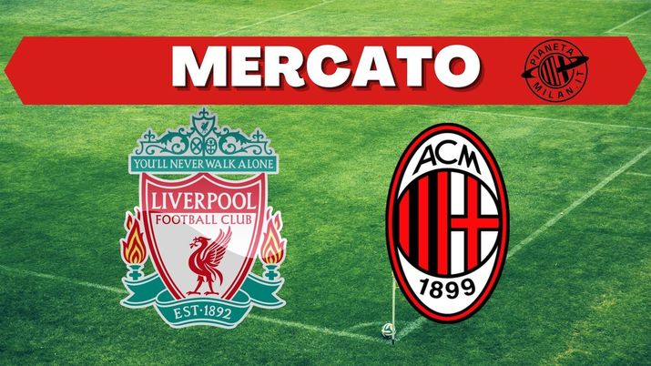 Calciomercato &#8211; Liverpool-Milan, chi ha speso di più negli ultimi 5 anni 