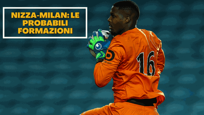 Nizza-Milan, le probabili formazioni: Maignan dal 1&#8242;, Giroud in panchina 