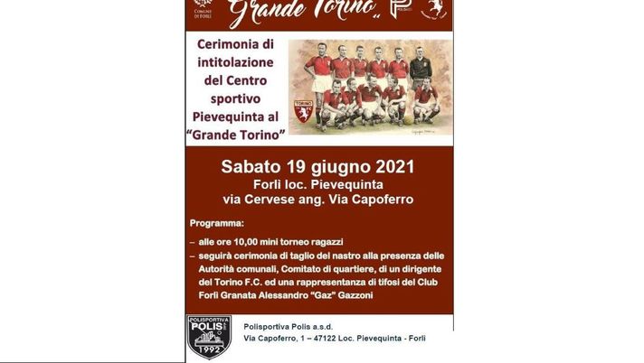 Forlì, intitolazione del Centro sportivo Pievequinta al Grande Torino 