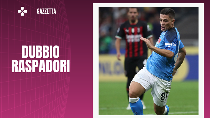 Raspadori milan napoli formazioni