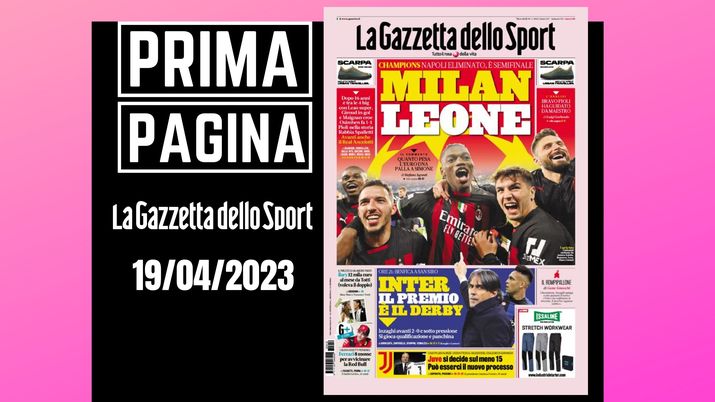 Prima pagina Gazzetta dello Sport: 'Milan leone'