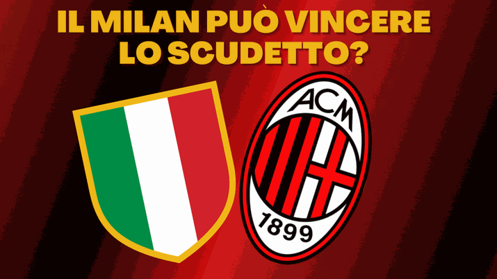 SONDAGGIO &#8211; Il Milan può ambire al sogno scudetto? 