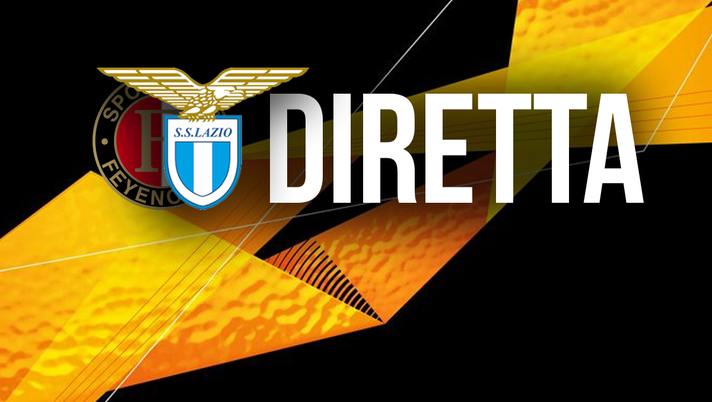 Diretta Feyenoord-Lazio Diretta Feyenoord-Lazio