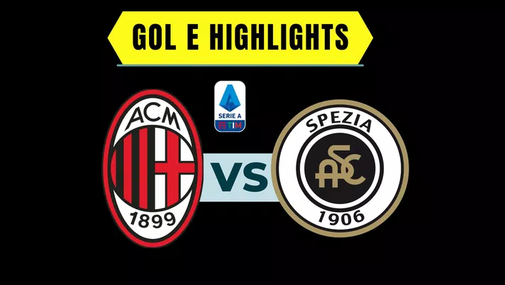 Milan Spezia gol highlights
