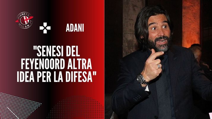 Intervista Adani AC Milan