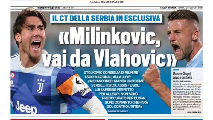Prima Pagina, Tuttosport: “Milinkovic vai da Vlahovic. Tonali da scudetto”  Prima Pagina