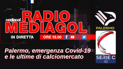 #RADIOMEDIAGOL: Palermo, emergenza Covid-19 e le ultime di calciomercato