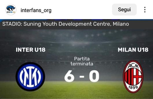 Di nuovo un 6-0 in un derby milanese: stavolta a favore dell’Inter Under 18- immagine 2