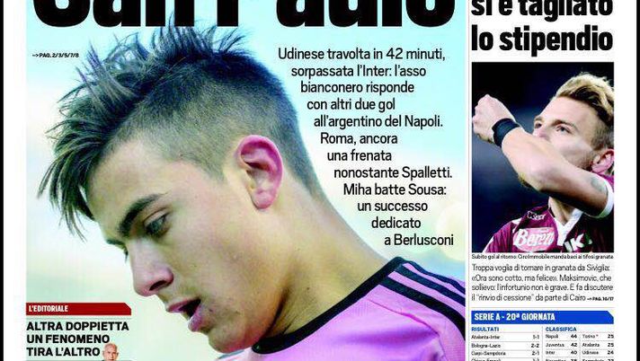 Prima Pagina, Tuttosport: “San Paulo Dybala, è l’anti-Higuain. Per tornare al Torino, Immobile si è tagliato lo stipendio” Prima Pagina, Tuttosport: “San Paulo Dybala, è l’anti-Higuain. Per tornare al Torino, Immobile si è tagliato lo stipendio”