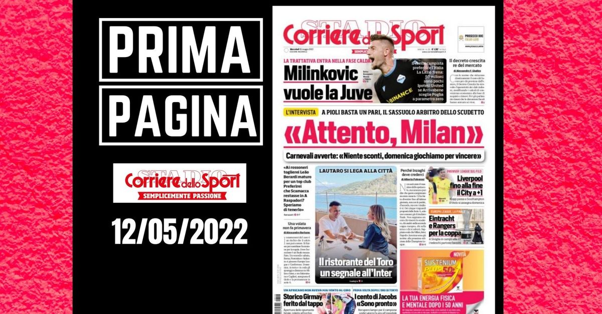 Prima pagina Corriere dello Sport: attento Milan, niente sconti