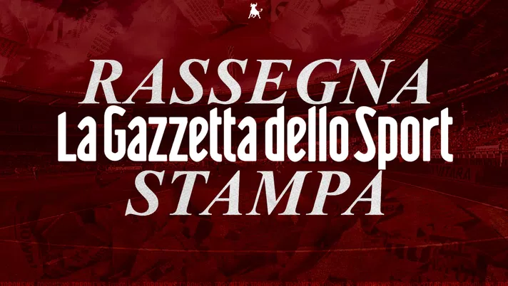 La Gazzetta dello Sport: “Gol subiti in casa, solo una squadra meglio del Toro” - immagine 1