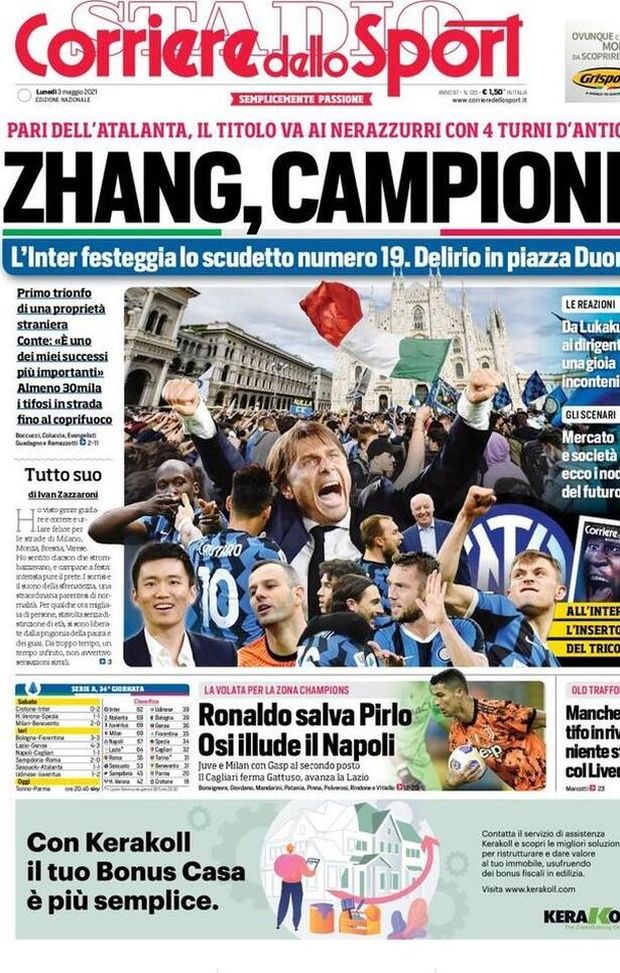 Prima Pagina, Corriere dello Sport: “Zhang, campioni!. L’Inter festeggia lo scudetto” Prima Pagina, Corriere dello Sport: “Zhang, campioni!. L’Inter festeggia lo scudetto”