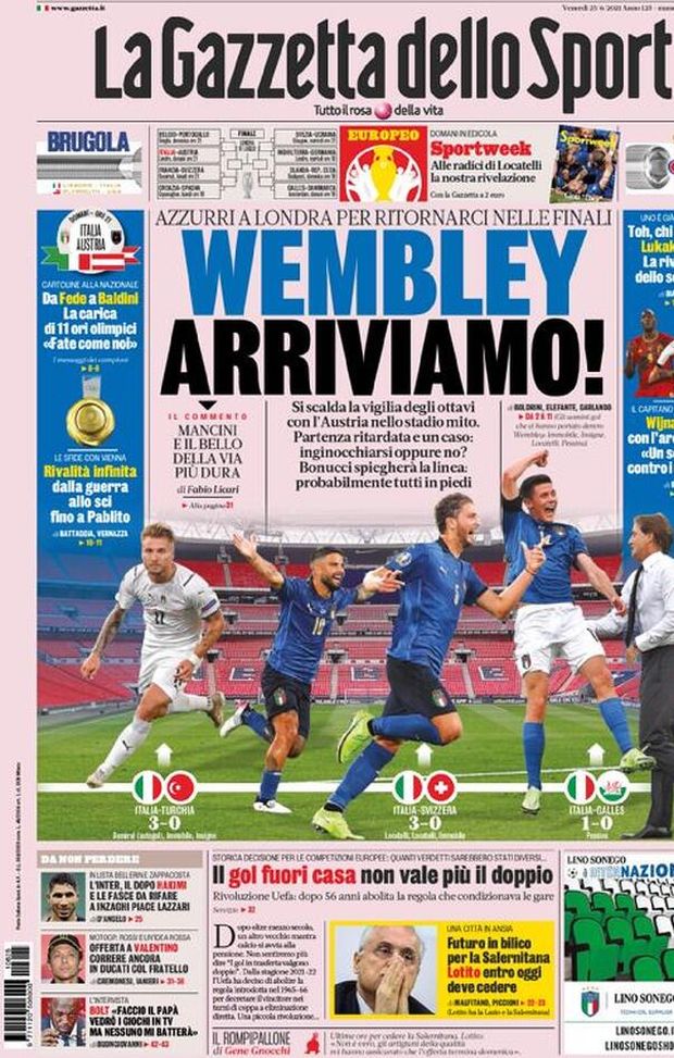 Prima Pagina, La Gazzetta dello Sport: “Wembley arriviamo! Azzurri a Londra” 