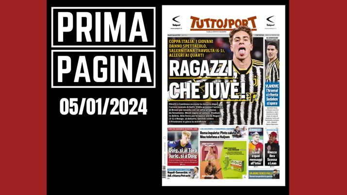Prima pagina Tuttosport: 'Ragazzi che Juventus!'