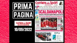 Prima pagina Corriere dello Sport: “ScaldaNapoli”
